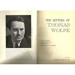  Letters of Thomas Wolfe Elizabeth Nowell Books