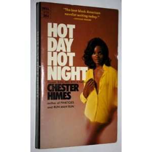  Hot Day Hot Night Chester Himes Books