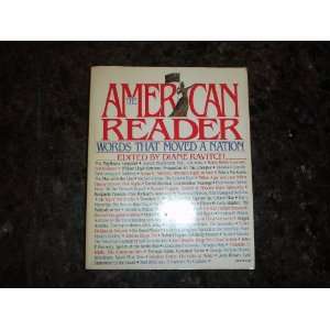  American Reader WORDS THAT MOVED A NATION Diane (ed) Ravitch Books