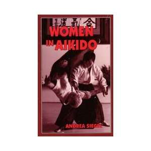  Women in Aikido Book by Andrea Siegel 