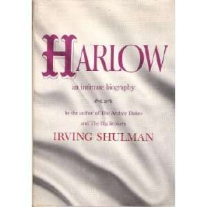    An Intimate Biography Irving Shulman, Photo Illustrated Books