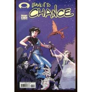  Leave It to Chance #13 James Robinson Books