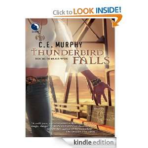 Thunderbird Falls C.E. Murphy  Kindle Store