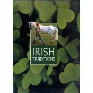  Irish Traditions. Kathleen Jo Ryan, Bernard Share Books
