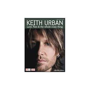 Keith Urban   Love, Pain & The Whole Crazy Thing   P/V/G Artist 