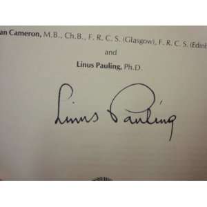  Pauling, Linus Cancer And Vitamin C 1979 Book Signed 