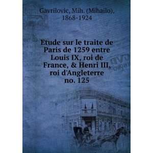  Etude sur le traite de Paris de 1259 entre Louis IX, roi 