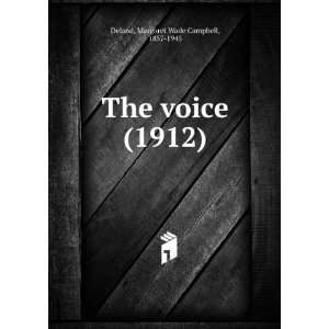 The voice, (9781275272903) Margaret Wade Campbell Deland Books