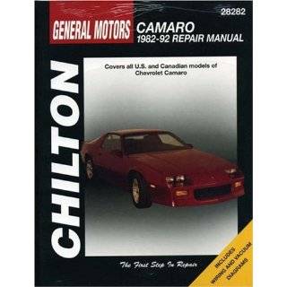 GM Camaro, 1982 92 (Chiltons Total Car Care Repair Manuals) by 