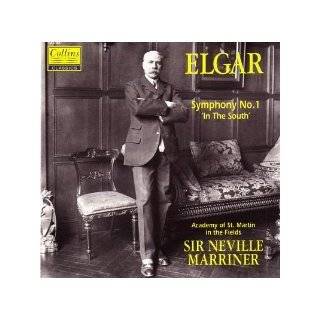 Elgar Symphony 1 In the South by Edward Elgar, Sir Neville Marriner 