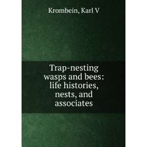  Trap nesting wasps and bees life histories, nests, and 